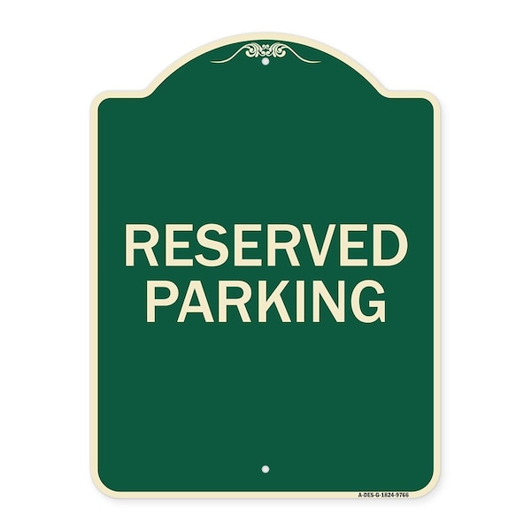 Signmission Designer Series-Reserved Parking 1, Green Heavy-Gauge Aluminum, 24" x 18", G-1824-9766 A-DES-G-1824-9766 - main